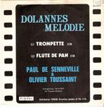 single Paul De Senneville & Olivier Toussaint - Dolannes, Filmmuziek en Soundtracks, 7 inch, Single, Ophalen of Verzenden