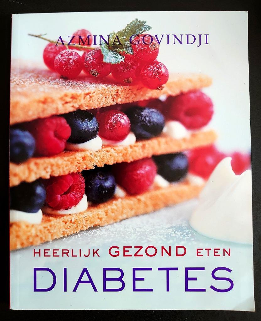 Heerlijk gezond eten diabetes -  A. Govindji - als nieuw, Dieet en Voeding, Ophalen of Verzenden, Zo goed als nieuw, Azmina Govindji
