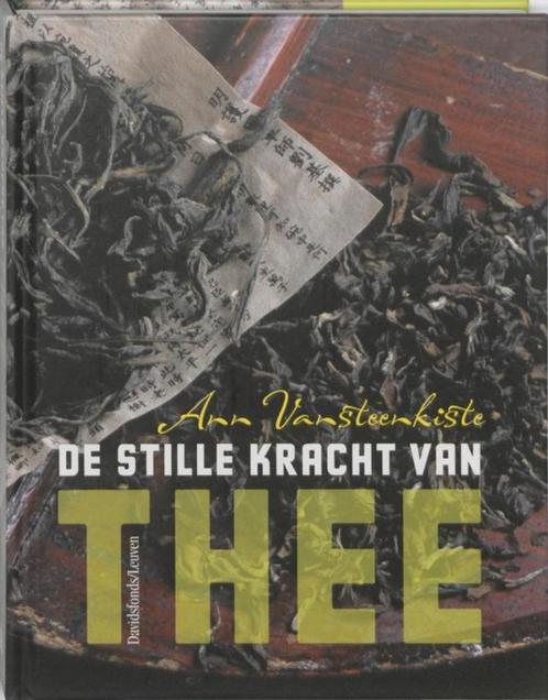 boek: de stille kracht van thee; Ann Vansteenkiste, Livres, Santé, Diététique & Alimentation, Comme neuf, Autres types, Envoi