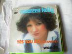 45 T - SINGLE - Maureen Kelly ‎– Yes You Do (Oui Cherie), 7 pouces, Pop, Enlèvement ou Envoi, Single