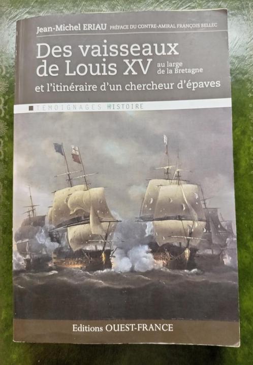 Des vaisseaux de Louis XV au large de la Bretagne - Bon état, Boeken, Geschiedenis | Wereld, Gelezen, Europa, 15e en 16e eeuw