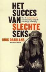 Het succes van slechte seks|Dirk Draulans 9789085421603, Boeken, Ophalen of Verzenden, Zo goed als nieuw, Geesteswetenschap, Zie beschrijving
