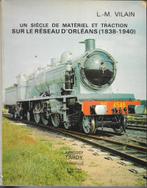 LE RÉSEAU D' ORLÉANS 1838 - 1940, Livre ou Revue, Utilisé, Envoi, Train