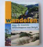 Wandelen door de mooiste landschappen van België, Boeken, Reisgidsen, Overige merken, Fiets- of Wandelgids, Gunter Hauspie, Ophalen of Verzenden
