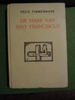 boek Felix Timmermans De harp van Sint Franciscus 1931, Boeken, Gelezen, Ophalen of Verzenden, België, Felix Timmermans