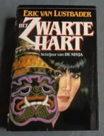 HET ZWARTE HART Eric van Lustbader STOFKAFT BOEK 1984 571 p., Boeken, Verzenden, Zo goed als nieuw