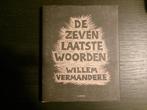 De zeven laatste woorden  -Willem Vermandere-, Boeken, Ophalen of Verzenden