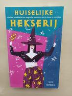 Huiselijke Hekserij, Boeken, Ophalen of Verzenden, Gelezen, Sue Bowes
