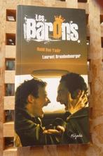 Les Barons - Nabil Ben Yadir en Laurent Brandenbourger- 2010, Ophalen of Verzenden, Zo goed als nieuw, Laurent Brandenbourger