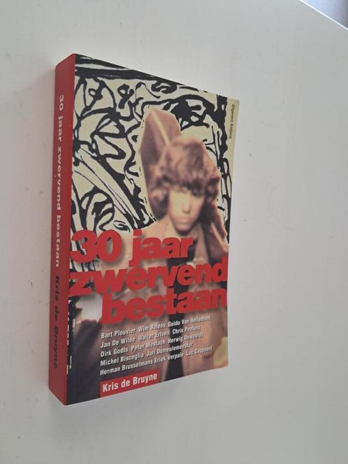 Kris De Bruyne : 30 jaar zwervend bestaan, Boeken, Literatuur, Nederland, Ophalen of Verzenden
