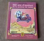 150 ans d' avatars de la province de Namur  (C. Laverdure), Livres, Enlèvement ou Envoi, Utilisé