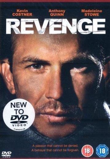 Revenge met Kevin Costner, Anthony Quinn, Madeline Stowe. 