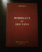 BORDEAUX ET SES VINS ED. FERET 1982, Gelezen, Ophalen of Verzenden