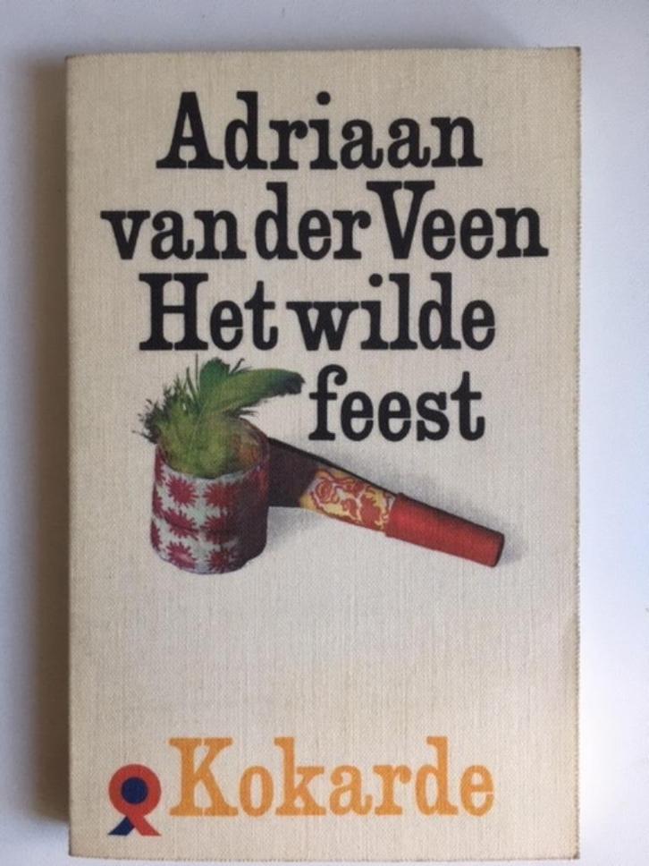 Het wilde feest. Adriaan van der Veen, Boeken, Literatuur, Zo goed als nieuw, Ophalen