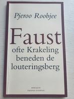 Pjeroo Roobjee : Faust ofte Krakeling beneden de louteringsb, Ophalen of Verzenden