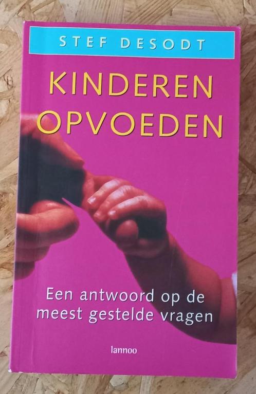 Kinderen opvoeden Stef Desodt, Boeken, Zwangerschap en Opvoeding, Zo goed als nieuw, Ophalen of Verzenden