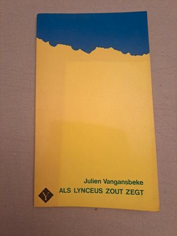 Julien Vangansbeke - Als lynceus zout zegt - Raoul De Keyser disponible aux enchères