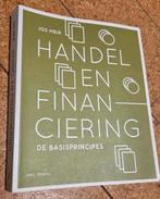 Handel en financiering de basisprincipes, Boeken, Ophalen of Verzenden, Gelezen