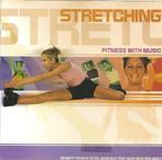 CD Stretching  Fitness with music, Ophalen of Verzenden