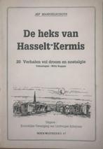 Jef Mangelschots – De heks van Hasselt -1st druk gesigneerd, Boeken, Ophalen of Verzenden, Zo goed als nieuw, België
