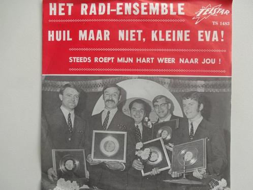 Het Radi-Ensemble - Huil Maar Niet, Kleine Eva, Cd's en Dvd's, Vinyl Singles, Single, Ophalen of Verzenden