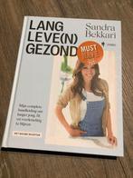 Lang leve gezond van Sandra Bekkari - Nieuw en gesigneerd, Livres, Santé, Diététique & Alimentation, Enlèvement ou Envoi, Neuf