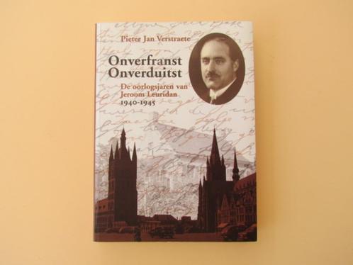 Onverfranst, Onverduitst, de oorlogsjaren van Jeroom Leurida, Boeken, Geschiedenis | Stad en Regio, Zo goed als nieuw, 20e eeuw of later