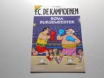 F.C. De kampioenen 98 Boma burgemeester 2018 1 ste druk., Boeken, Stripverhalen, Eén stripboek, Nieuw, Hec Leemans, Ophalen of Verzenden