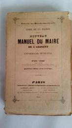 ancien livre de   1853 :       nouveau manuel du Maire, Ophalen, PAUL   CERE