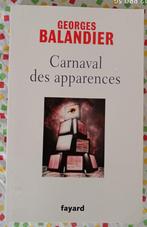 Le Carnaval des Apparences : Georges Ballandier : GRAND, Livres, Philosophie, Enlèvement ou Envoi, Utilisé, Philosophie de la culture