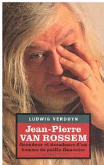 Jean-Pierre van Rossem - Grandeur et dédadence d'un homme, Livres, Utilisé, Enlèvement ou Envoi