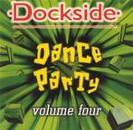 Dockside Dance Party Volume Four, Cd's en Dvd's, Cd's | Dance en House, Ophalen of Verzenden, Zo goed als nieuw, Dance Populair