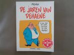 De jaren van Dehaene (1999, Meynen Erik), Boeken, Stripverhalen, Ophalen of Verzenden