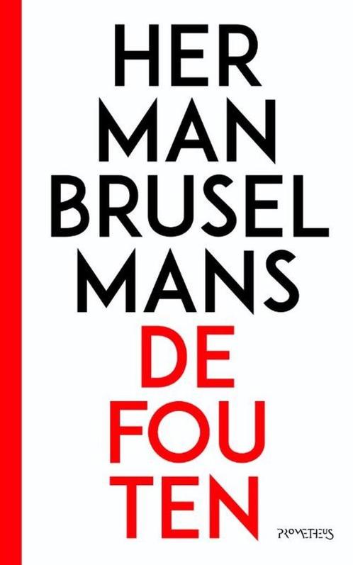 Herman Brusselmans - De fouten (2016), Livres, Littérature, Neuf, Belgique, Envoi