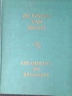 De vogels van Belgié. Les oiseaux de Belgique. Deel I (compl, Boeken, Ophalen of Verzenden, Vogels