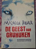 Michelle Paver. de geest van Gruhuken, Ophalen of Verzenden, Nieuw
