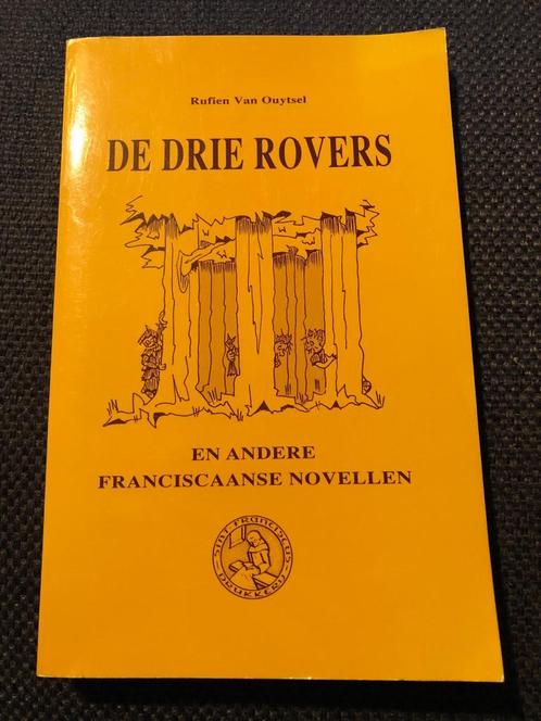 Drie rovers e.a. franciscaanse novellen - Rufien Van Ouytsel, Livres, Contes & Fables, Comme neuf, Enlèvement ou Envoi