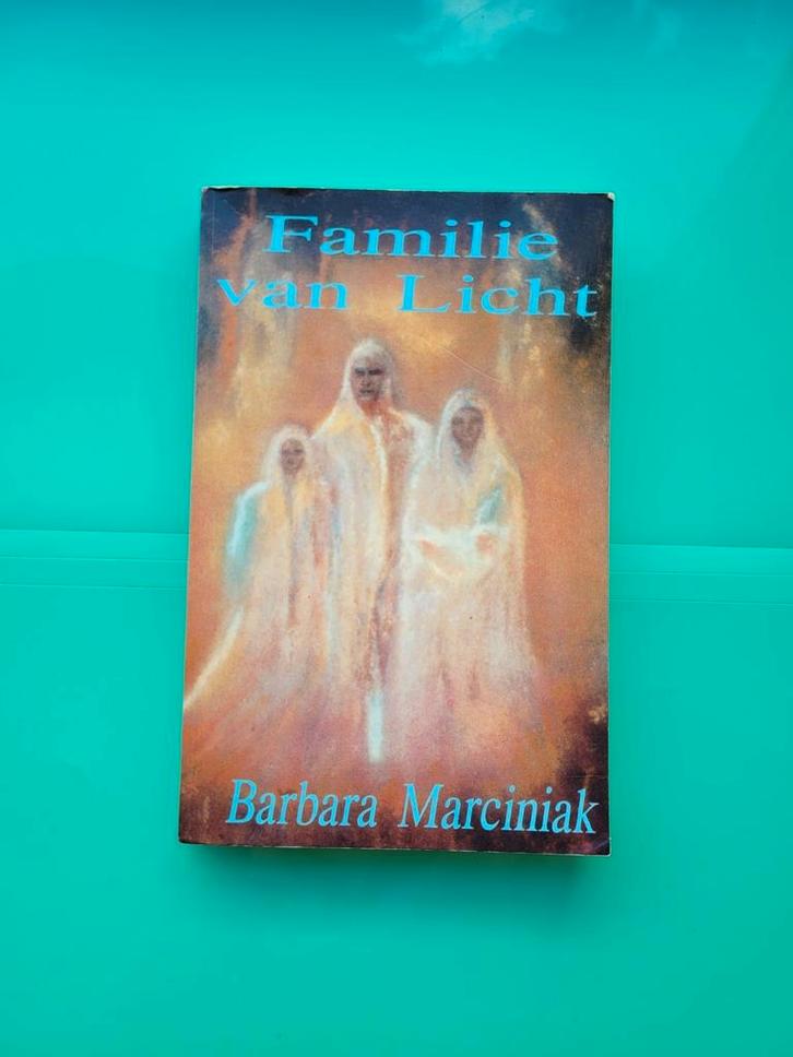 B. Marciniak - Familie van Licht, Boeken, Filosofie, Zo goed als nieuw, Ophalen