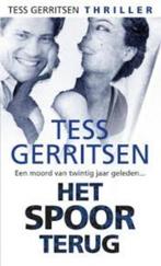 Tess Gerritsen - Het spoor terug, Verzenden, Gelezen, Tess Gerritsen