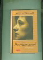 Huwelijksnacht Kerstin Thorvall 317 blz, Ophalen of Verzenden, Zo goed als nieuw