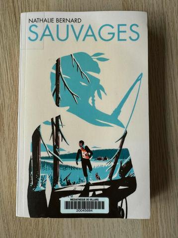 Sauvages (Nathalie Bernard)