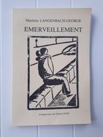 Emerveillement - Mariette Langenbach-George, Mariette Langenbach-Georg, Utilisé, Enlèvement ou Envoi