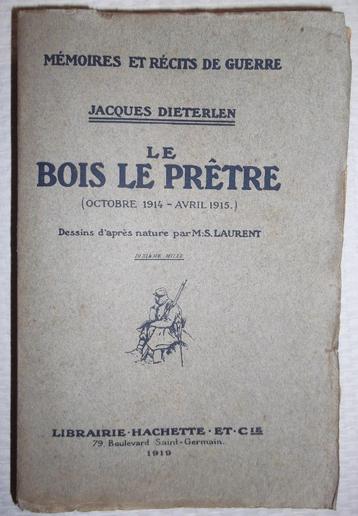 Le Bois le Prêtre (oktober 1914 - april 1915)  beschikbaar voor biedingen