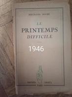 Livre ancien le printemps difficile Bertrand duché, Antiquités & Art, Enlèvement ou Envoi