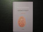 Identiteit   -Milan Kundera-, Boeken, Ophalen of Verzenden