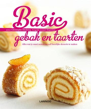 Basic gebak en taarten, Christophe Declercq,9789020985306 beschikbaar voor biedingen