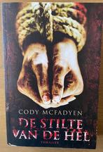 Thriller: De stilte van de hel van Cody Mcfadyen, Ophalen, Zo goed als nieuw, Cody Mcfadyen