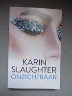 Boek Onzichtbaar Karin Slaughter, Boeken, Ophalen, Gelezen