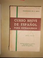 Curso breve de español para extranjeros, Boeken, Gelezen, Ophalen of Verzenden, Francisco de B. Moll