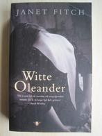 118 - Witte Oleander - Janet Fitch, Janet Fitch, Verzenden, Zo goed als nieuw, Nederland